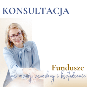 Konsultacja: Fundusze na rozwój zawodowy i kształcenie